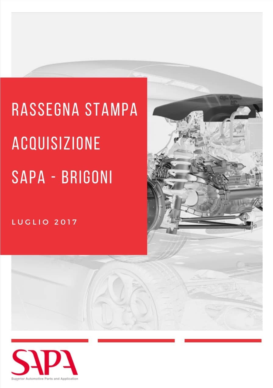 SAPA Press - Sulle maggiori testate economico finanziarie, l'acquisizione da parte di SAPA del 100% di Brigoni